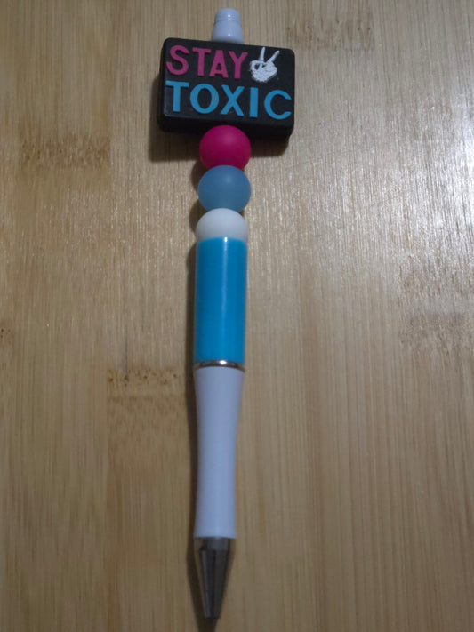 Beaded Pen with "Stay Toxic" focal